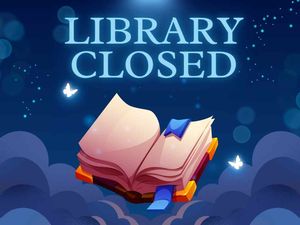 LIBRARY CLOSED - Pre